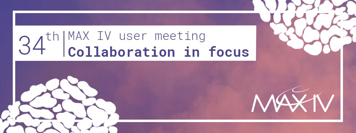 34th MAX IV User Meeting – MAX IV